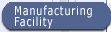 Manufacturing Facility